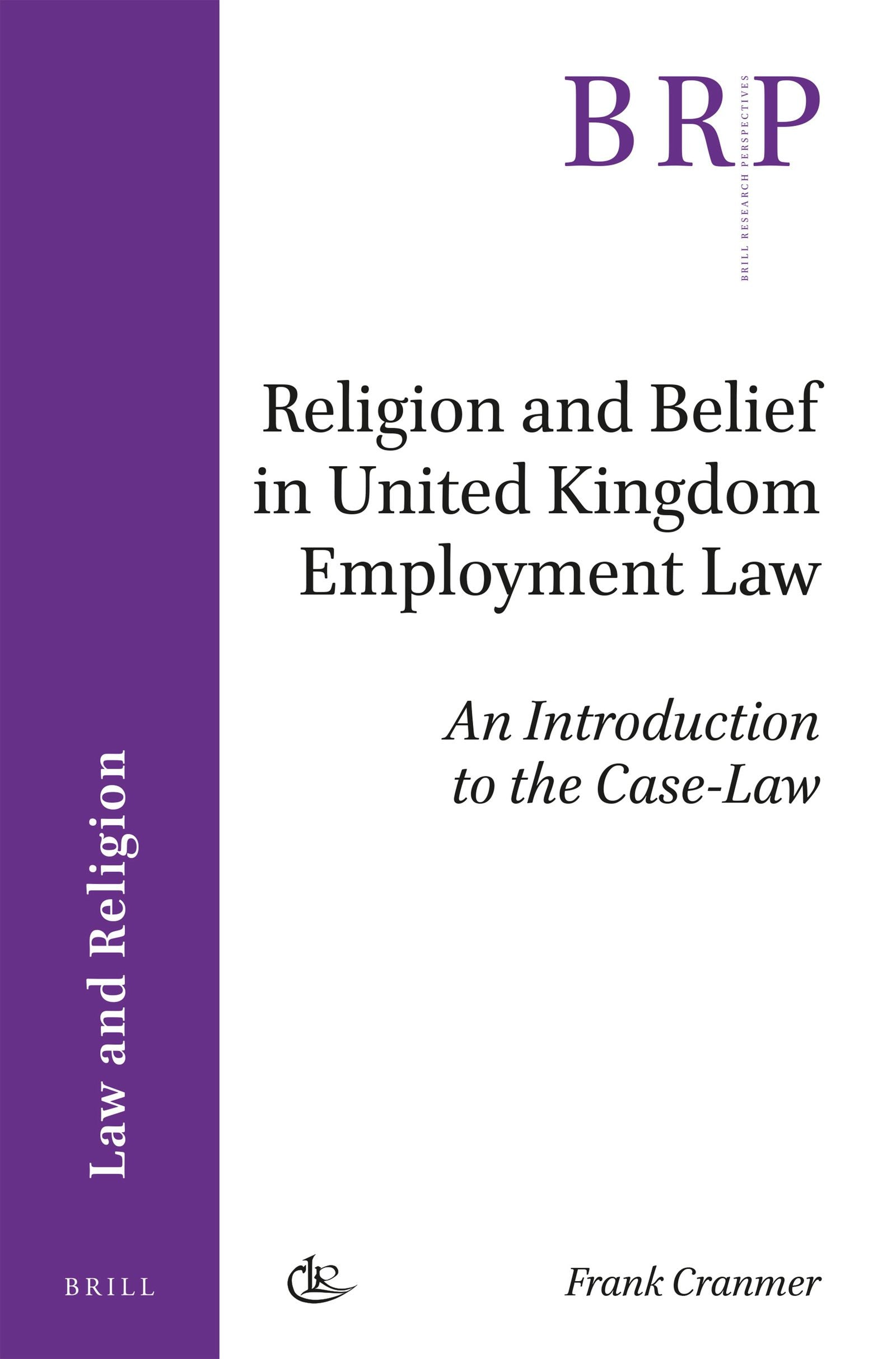 Book cover image for Religion and Belief in United Kingdom Employment Law ISBN: 9789004361577